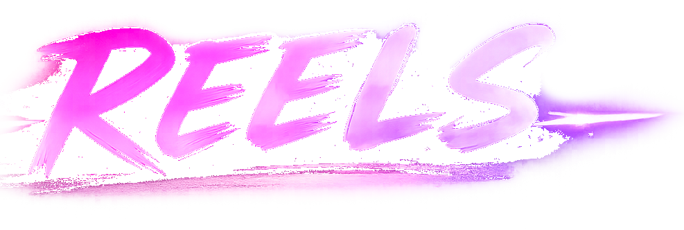 REELS